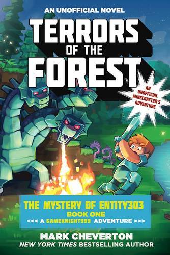 Terrors Of The Forest: The Mystery Of Entity303 Book One