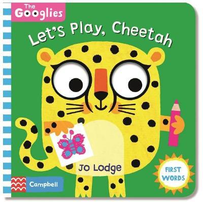 Campbell: Googlies: Let's Play Cheetah