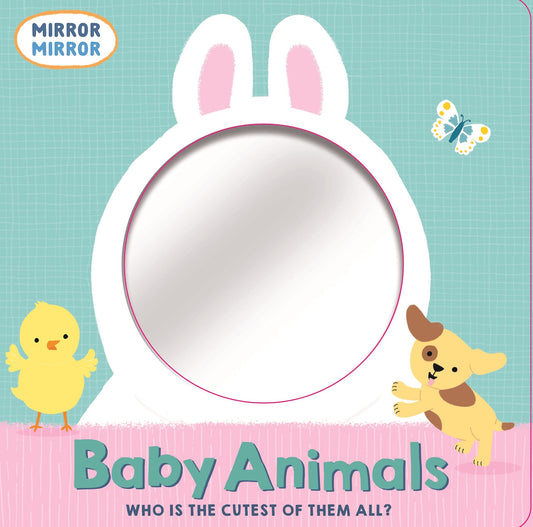 Mirror Mirror: Baby Animals