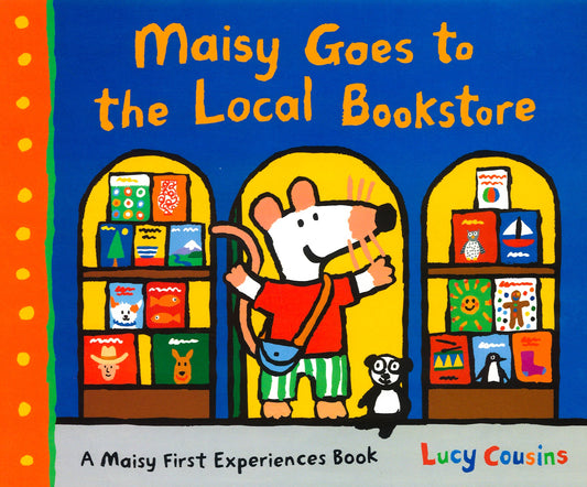 Maisy Goes To The Local Bookstore