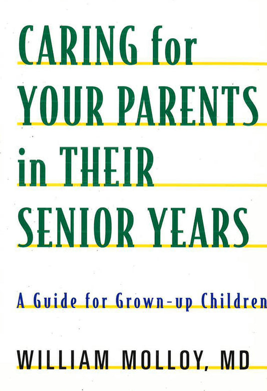 Caring For Your Parents In Their Senior Years