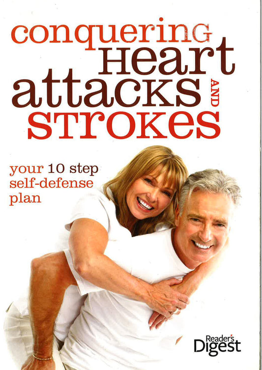 Conquering Heart Attacks And Strokes