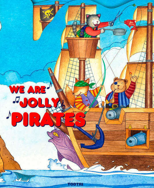 We Are Jolly Pirates