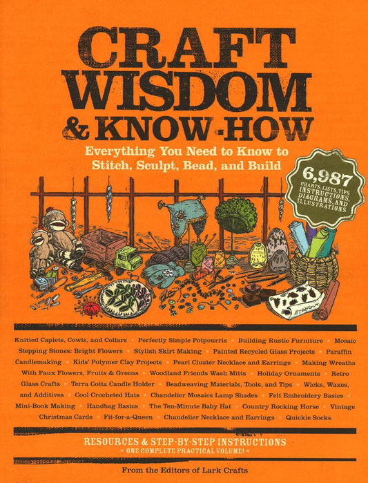 Craft Wisdom & Know-How