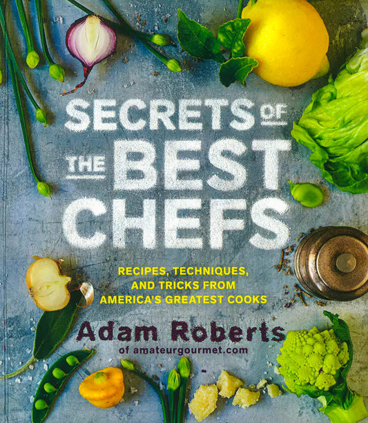 Secrets Of The Best Chefs