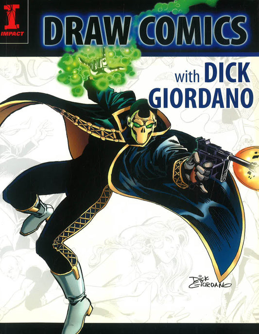 Draw Comics with Dick Giordano