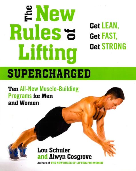 The New Rules Of Lifting: Supercharged