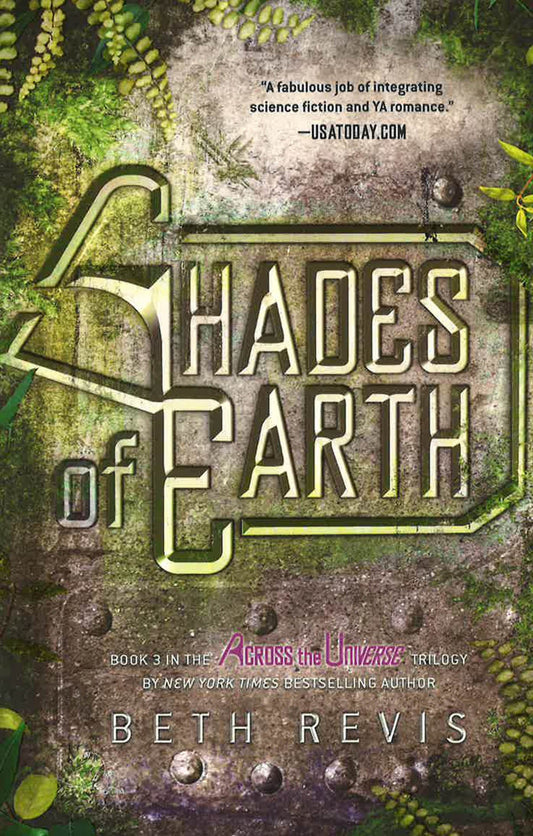 Shades of Earth: An Across the Universe Novel