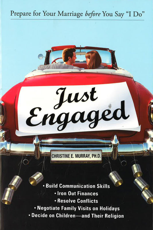 Just Engaged: Resolve Your Differences Before You Say "I Do"