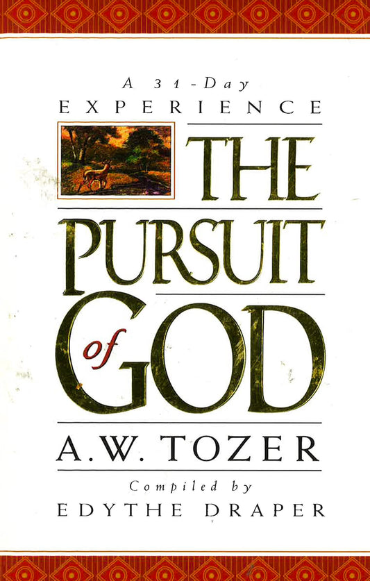 The Pursuit Of God