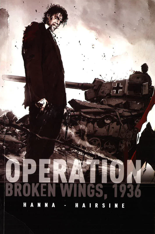 Operation: Broken Wings, 1936