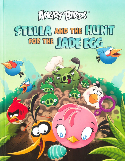 Angry Birds: Stella And The Hunt For The Jade Egg