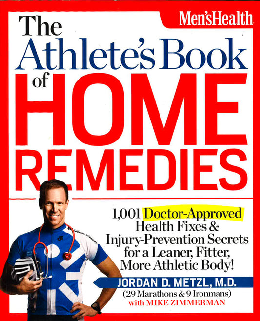 The Athlete's Book Of Home Remedies