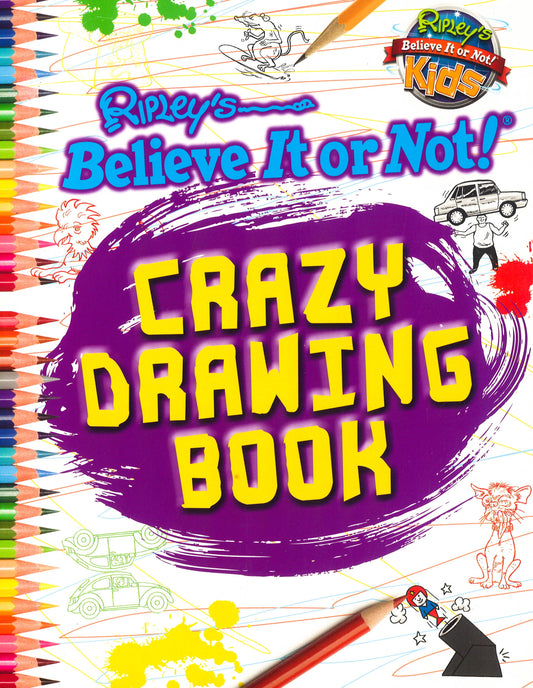 Crazy Drawing Book (Ripley's Kids)