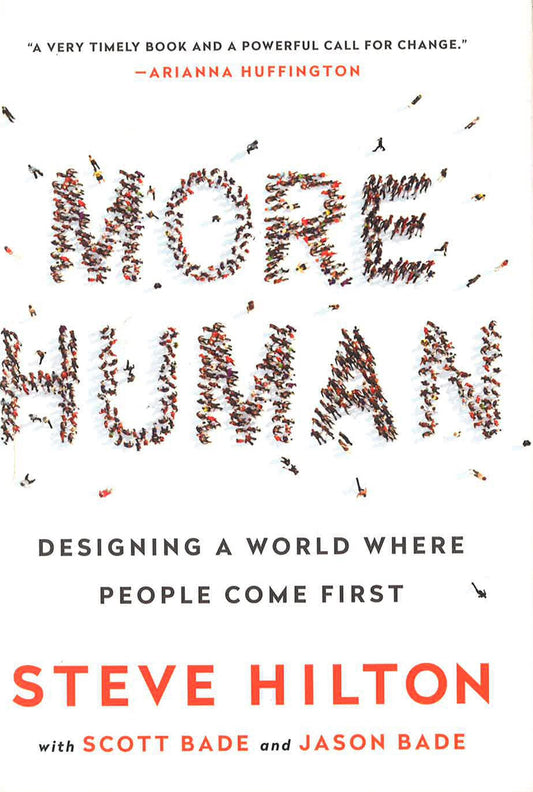More Human: Designing A World Where People Come First