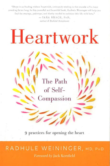 Heartwork:The Path Of Self-Compassion 9