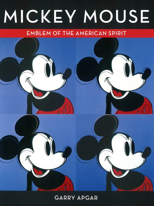 Mickey Mouse: Emblem Of The American Spirit