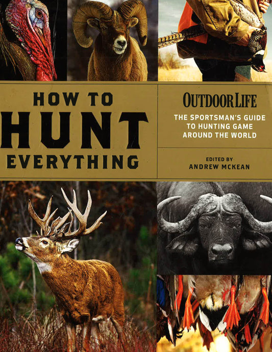 How To Hunt Everything