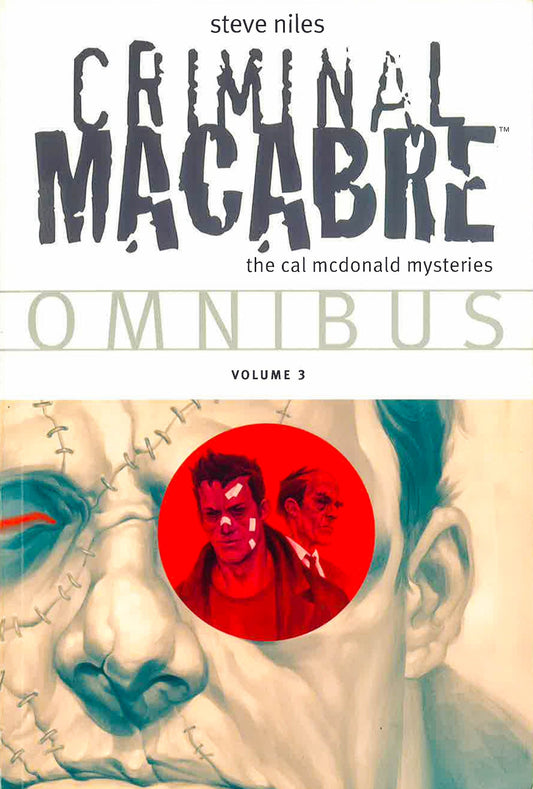 Criminal Macabre Omnibus Volume 3