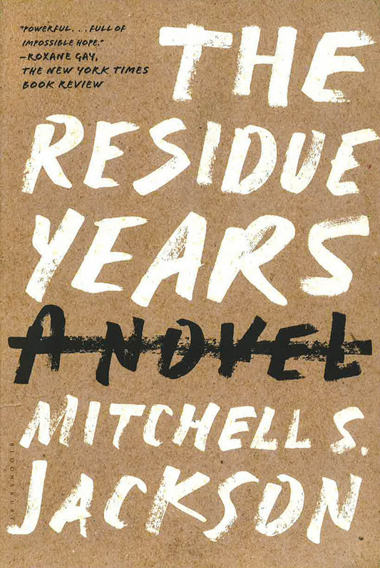 The Residue Years