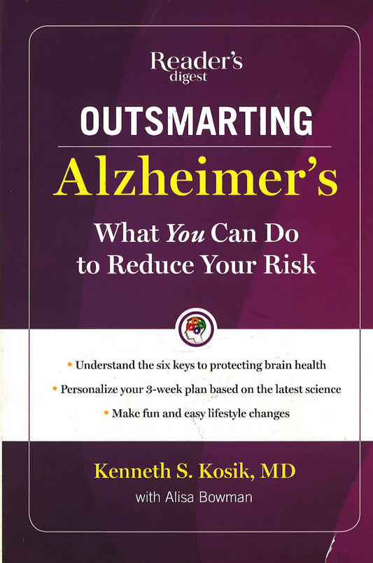 Outsmarting Alzheimer's: What You Can Do To Reduce Your Risk