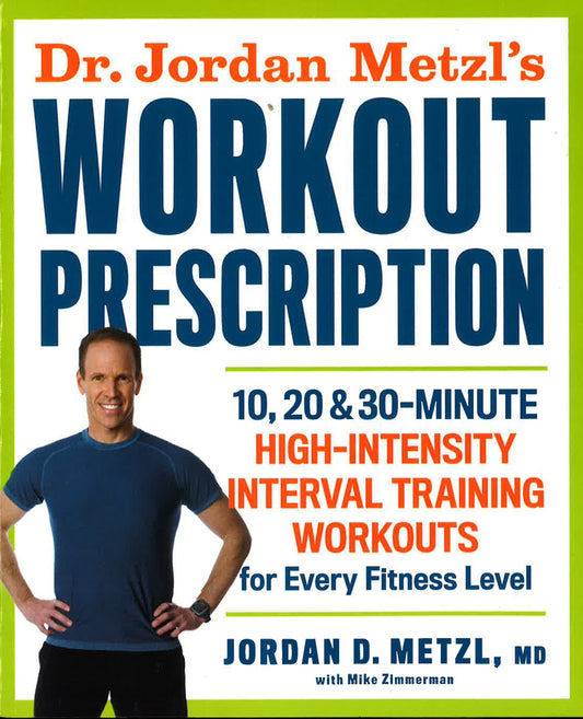 Dr. Jordan Metzl's Workout Prescription