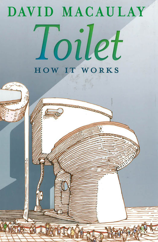 Toilet: How It Works