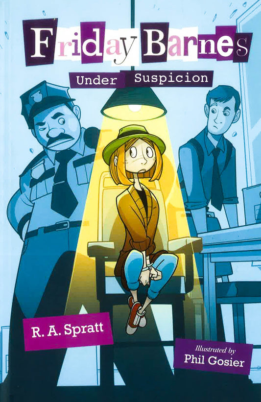 Friday Barnes Under Suspicion (Friday Barnes Mysteries)