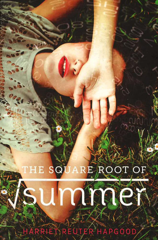 The Square Root Of Summer