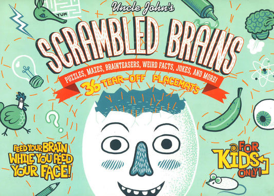 Scrambled Brains: Uncle John's