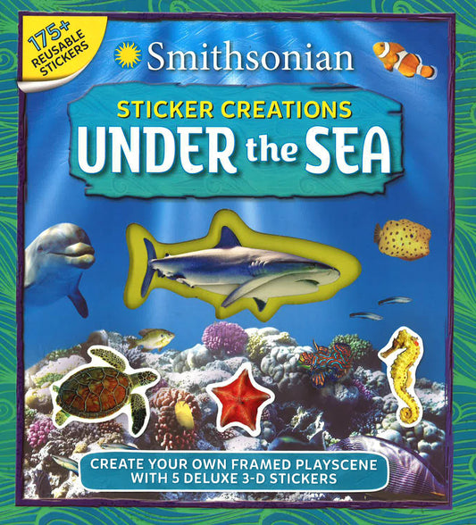 Smithsonian Sticker Creations: Under The Sea