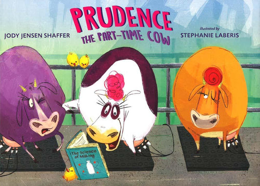 Prudence The Part-Time Cow