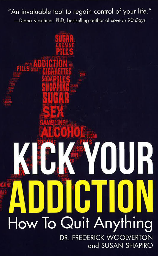 Kick Your Addiction