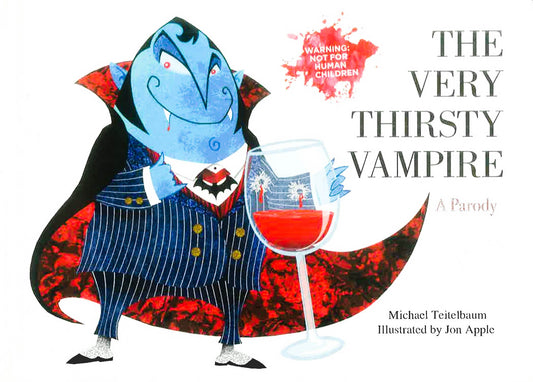 The Very Thirsty Vampire: A Parody