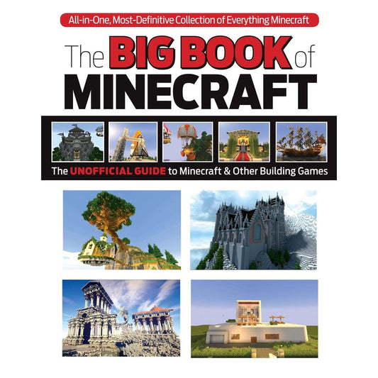 The Big Book Of Building: Everything Minecraft Imagine It Cre