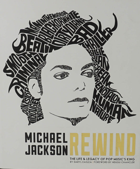 Michael Jackson: Rewind - The Life And Legacy Of Pop Music's King