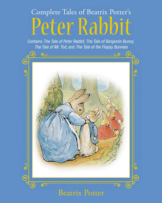 Complete Tales Of Beatrix Potter's Peter Rabbit - Beatrix Potter -