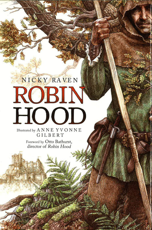 Robin Hood: The Classic Adventure Tale