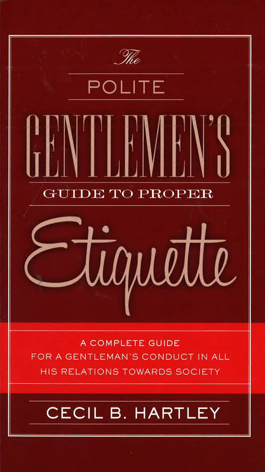 The Polite Gentlemen's Etiquette