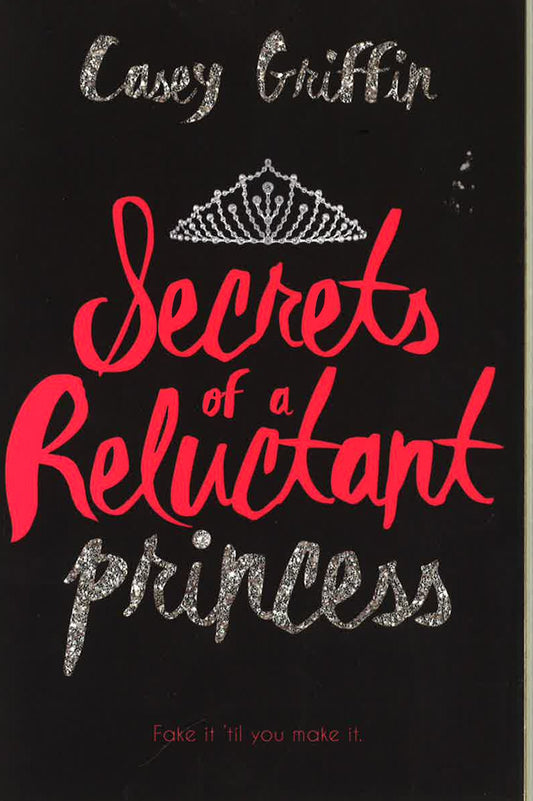 Secrets Of A Reluctant Princess