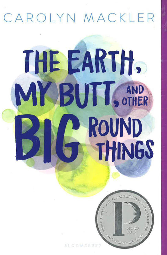 The Earth, My Butt, And Other Big Round Things