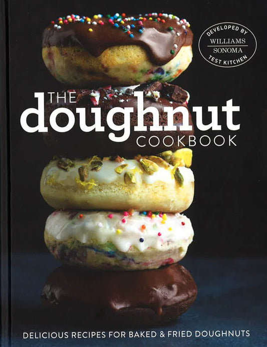 The Doughnut Cookbook: Williams-Sonoma