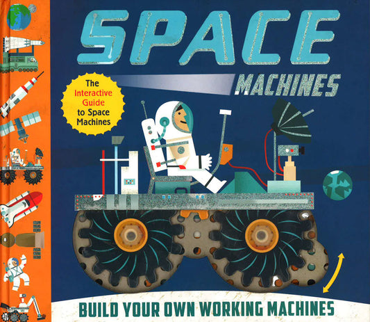 Space Machines: Build Your Own Working Machines!