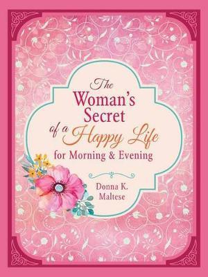 Woman's Secret Of A Happy Life For Morning & Evening