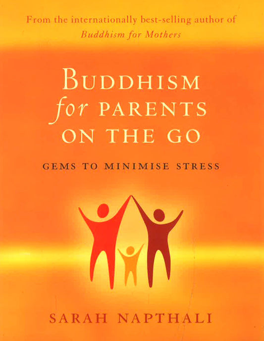 Buddhism For Parents On The Go