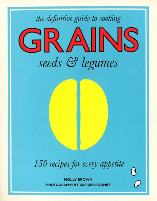 Grains, Seeds & Legumes