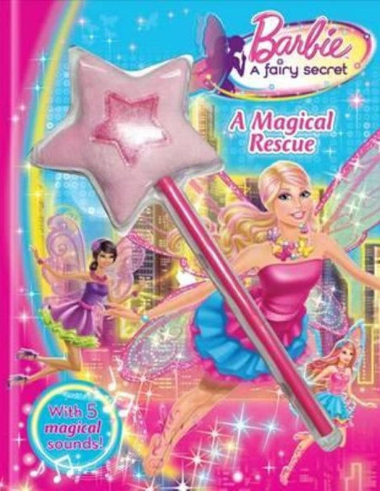 Barbie Magic Wand Sound Book - A Magical Rescue