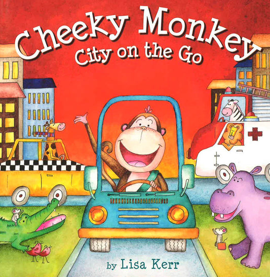 Cheeky Monkey - City On The Go - Lift-The-Flap Book