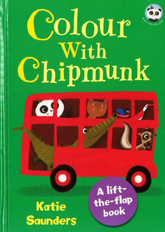 Colour With Chipmunk - Panda Paws Lift-The-Flap