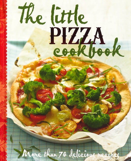 The Little Pizza Cookbook